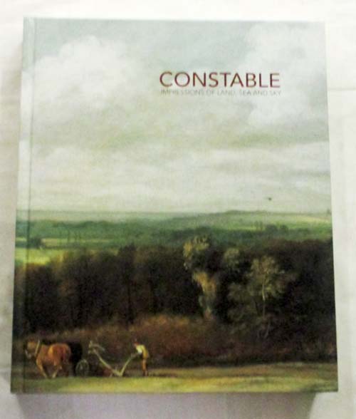 Image for Constable. Impressions of Land, Sea and Sky