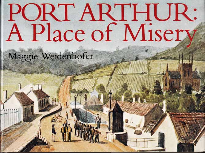Image for Port Arthur : A Place of Misery