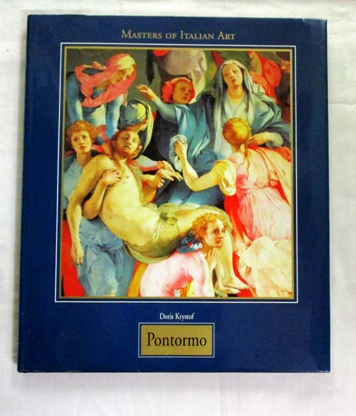 Image for Jacopo Carrucci, known as Pontormo 1494-1557 (Masters of Italian Art)