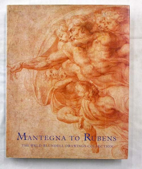 Image for Mantegna to Rubens The Weld-Blundell Drawings Collection
