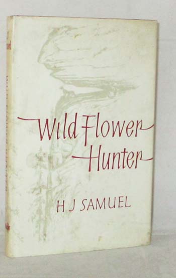 Image for Wild Flower Hunter: The Story of Ellis Rowan