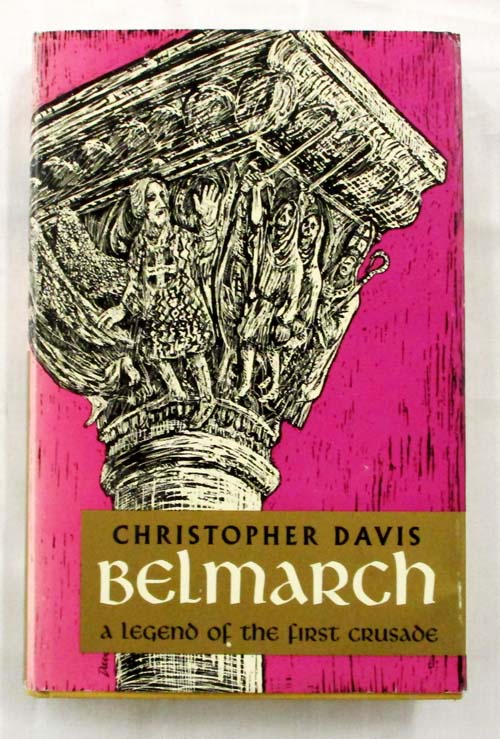 Image for Belmarch: A legend of the first Crusade