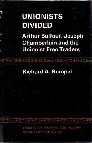 Image for Unionists Divided: Arthur Balfour, Joseph Chamberlain and the Unionist Free Traders
