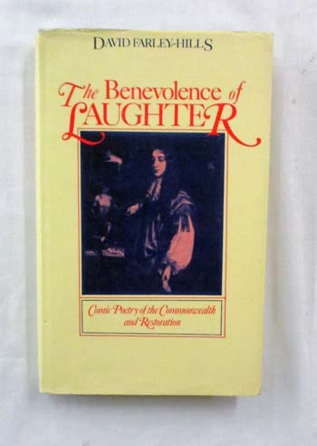 Image for THE BENEVOLENCE OF LAUGHTER Comic Poetry of the Commonwealth and Restoration