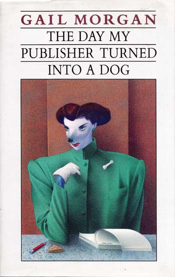 Image for The Day My Publisher Turned Into A Dog