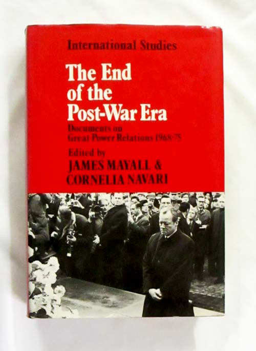 Image for The End of the Post-War Era Documents on Great-Power Relations 1968-75