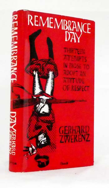 Image for Remembrance Day Thirteen Attempts in Prose to Adopt an Attitude of Respect.