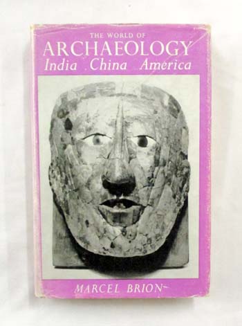 Image for The World of Archaeology. India-China-America