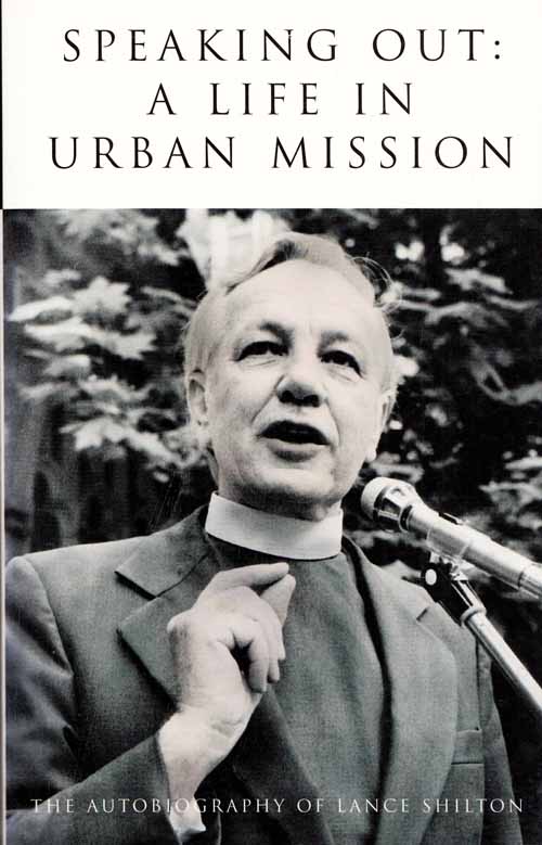 Image for Speaking Out: A Life in Urban Mission (Signed by Author)