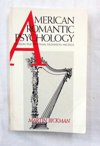 Image for American Romantic Psychology. emerson, Poe, Whitman, Dickinson, Melville