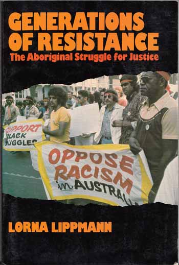 Image for Generations of Resistance The Aboriginal Struggle for Justice
