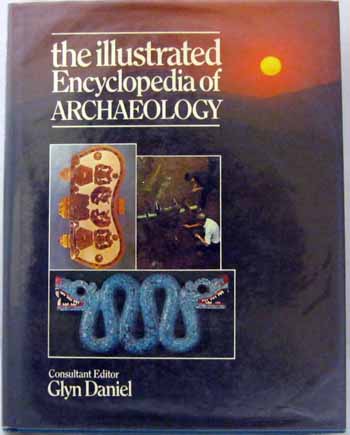 Image for The Illustrated Encyclopedia of Archaeology