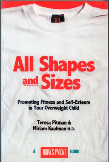 Image for All Shapes and Sizes Promoting Fitness and Self-Esteem in your overweight child