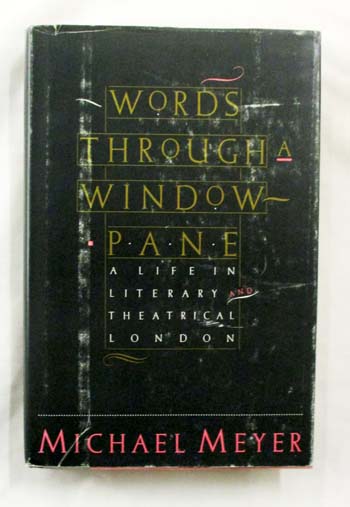 Image for Words Through A Window Pane: A Life in Literary and Theatrical London