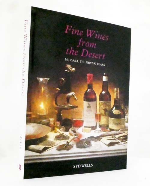 Fine Wines from the Desert. The first 90 years compiled for Mildara
