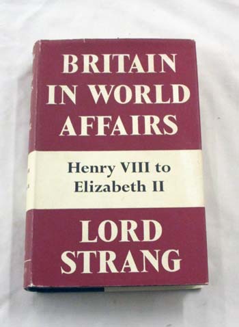 Image for Britain in World Affairs Henry VIII to Elizabeth II