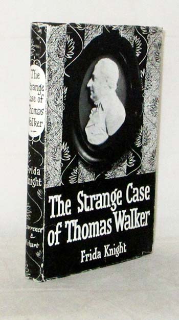 Image for The Strange Case of Thomas Walker: Ten Years in the Life of a Manchester Radical