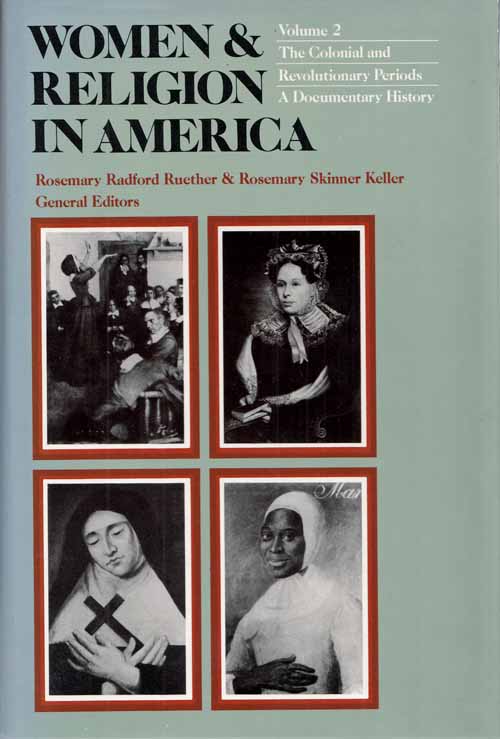 Image for WOMEN and RELIGION IN AMERICA Volume 2 The Colonial and Revolutionary Periods