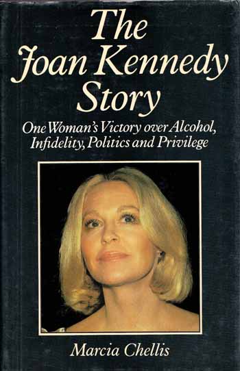 Image for The Joan Kennedy Story : One Woman's Victory over Infidelity, Politics and Privilege