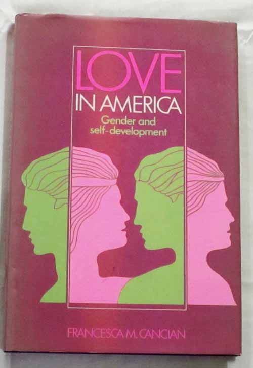 Image for Love in America: Gender and self-development