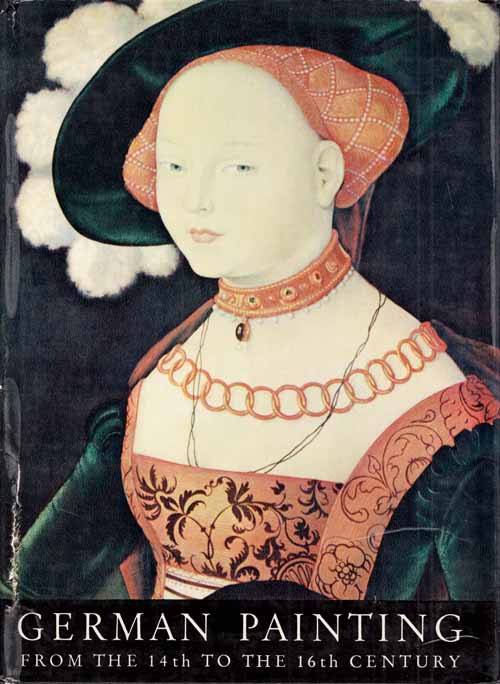 German Painting from the 14th to the 16th Centuries (The Student's Gallery) Image for German Painting from the 14th to the 16th Centuries (The Student's Gallery)