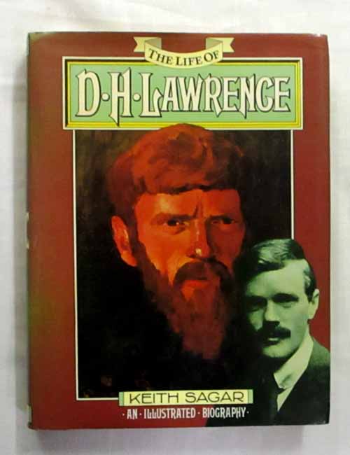 Image for The Life of D.H. Lawrence. An Illustrated Biography