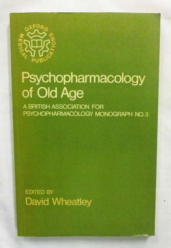 Image for Psychopharmacology of Old Age (Oxford Medical Publications)