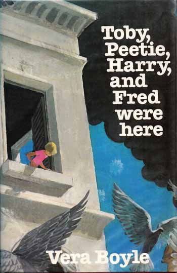 Image for Toby, Peetie, Harry, and Fred Were Here