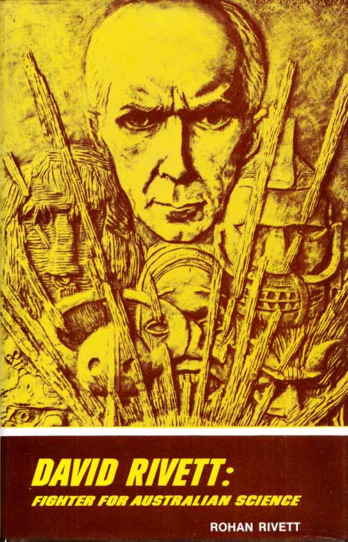 Image for David Rivett: Fighter for Australian Science (inscribed by Author)