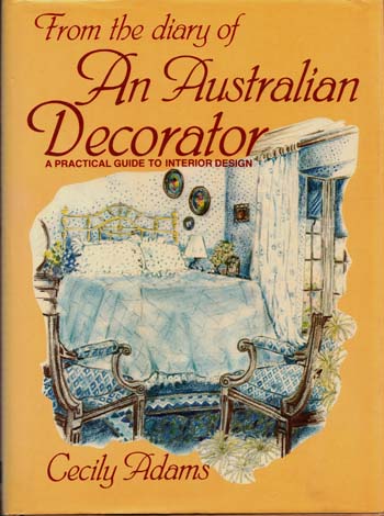 From the Diary of an Australian Decorator Image for From the Diary of an Australian Decorator