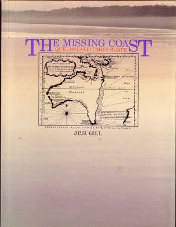 Image for The Missing Coast. Queensland Takes Shape