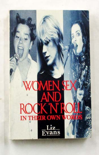 Image for Women, Sex and Rock 'n' Roll in their own words