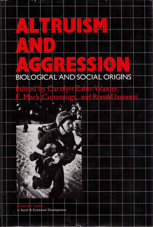 Image for Altruism and Aggression: biological and social origins