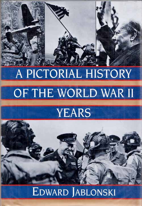 Image for A Pictorial History of the World War II Years
