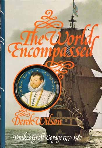 Image for The World Encompassed Drake's Great Voyage 1577-1580