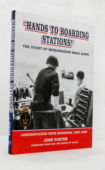Image for Hands to Boarding Stations Australian Minesweeper HMAS HAWK. Operations in the Indonesian Confrontation 1965-1966