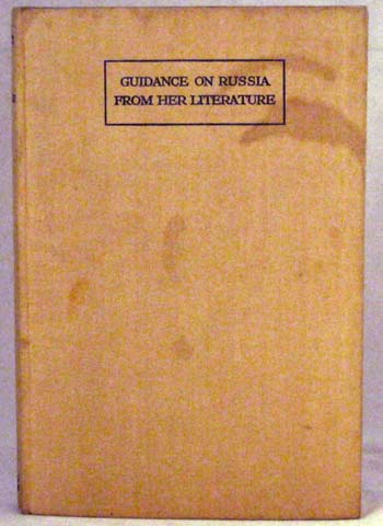 Image for Guidance On Russia From Her Literature.