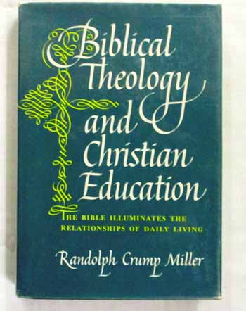 Image for Biblical Theology and Christian Education