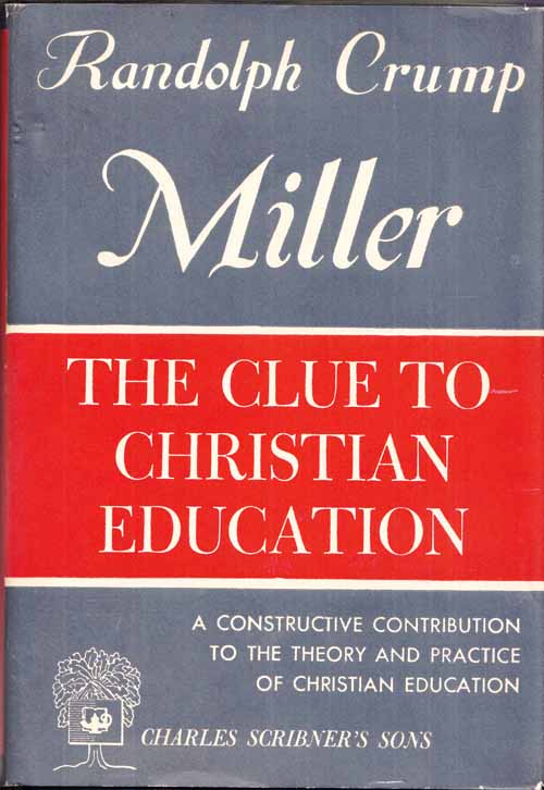 Image for The Clue to Christian Education