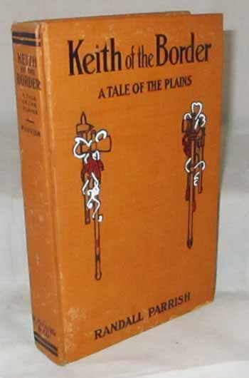 Image for Keith of the Border. A Tale of the Plains