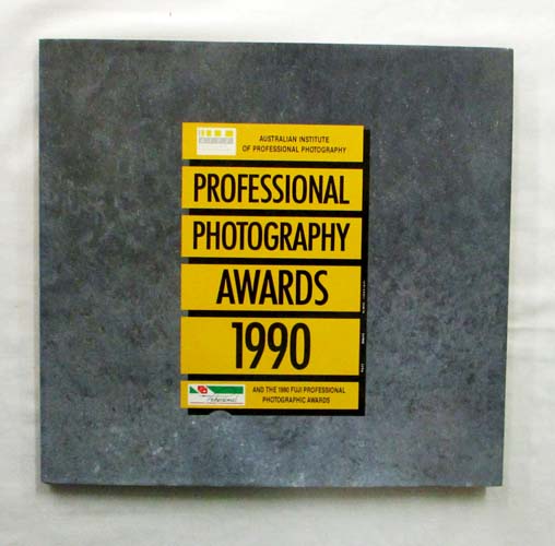 Image for Professional Photography Awards 1990 (Australian Institute of Professional Photography)