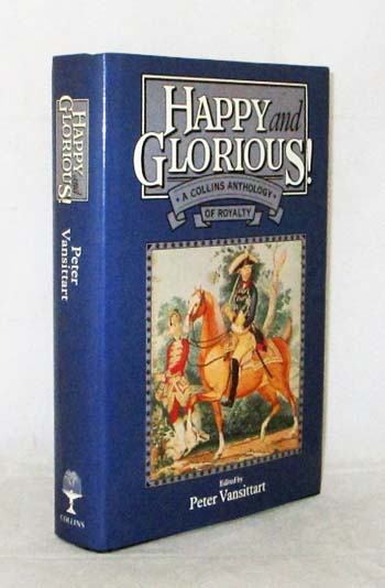 Image for Happy and Glorious An Anthology of Royalty