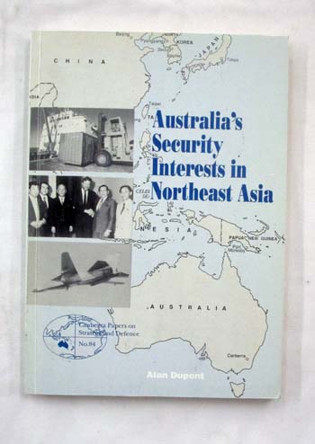 Image for Australia's Security Interests in Northeast Asia