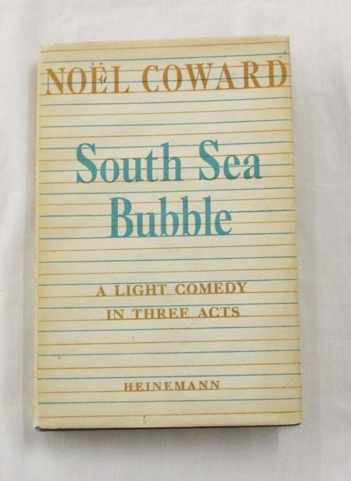 Image for South Sea Bubble A Comedy in Three Acts