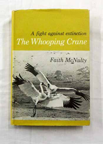 Image for The Whooping Crane, The Bird that Defies Extinction
