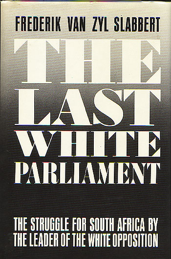 Image for The Last White Parliament (Signed by Author)