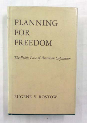 Image for Planning For Freedom The Public Law and American Capitalism