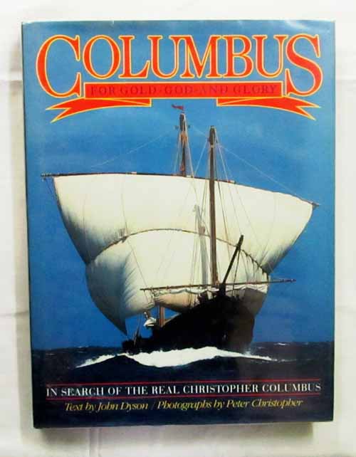 Image for Columbus For Gold God and Glory
