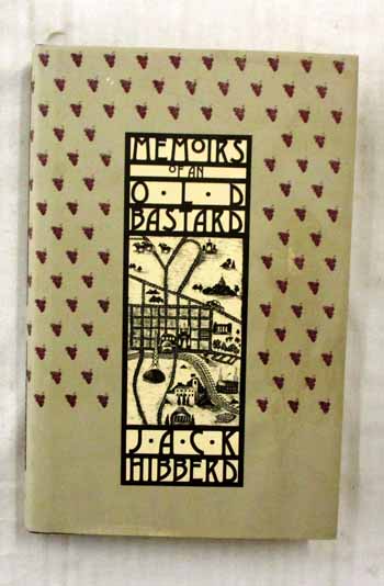 Image for Memoirs of an old Bastard. Being a Portrait of a City an Epicurean Chronicle Fantasia and Search