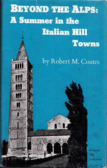 Image for Beyond the Alps. A Summer in The Italian Hill Towns